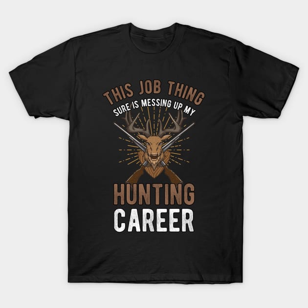 Funny Deer Hunting Hunters Gifts T-Shirt by MGO Design